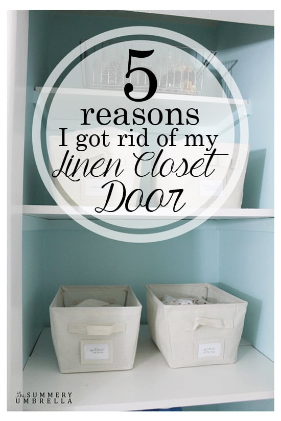 Discover why removing your linen closet door can actually help you stay more organized! Today's post is full of tips and tricks so you can get organized too!