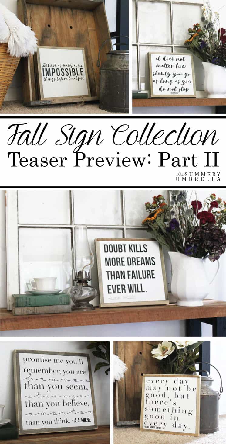 Fall Sign Collection Preview: Part II--Come check out this sneak peek of these new beauties!