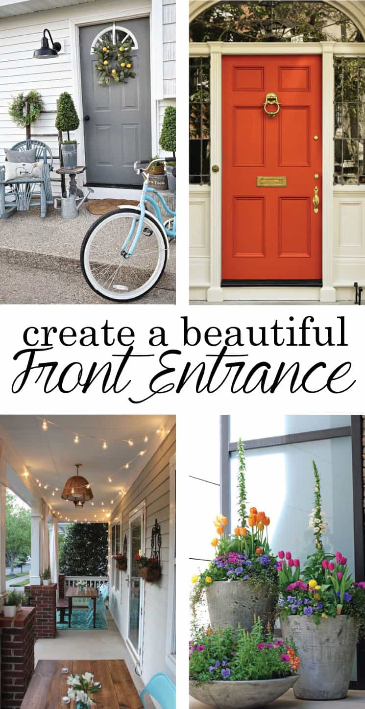 First impressions are important, and you want your home to be welcoming, warm and beautiful. Learn how to create a beautiful front entrance with a few tips!
