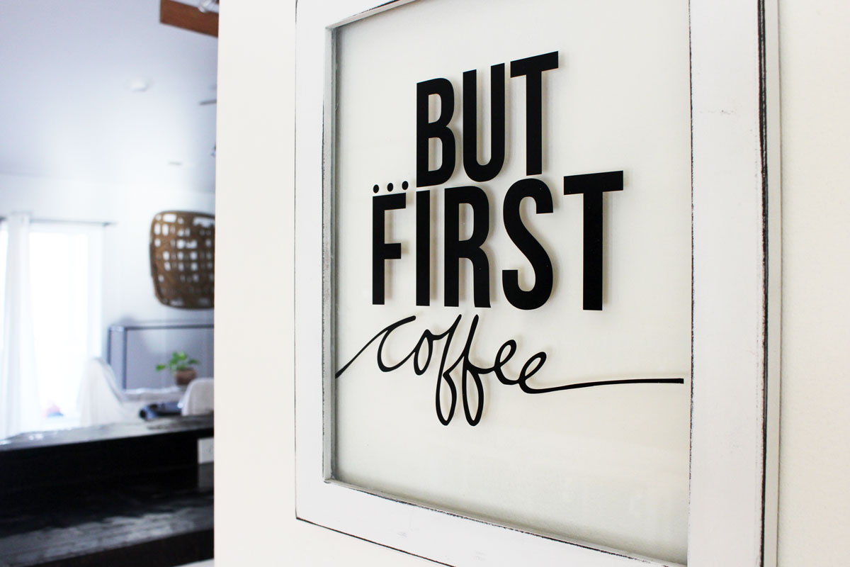 Download Super Simple But First Coffee DIY Vinyl & Glass Sign