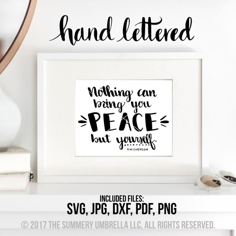 Nothing Can Bring You Peace Printable and SVG