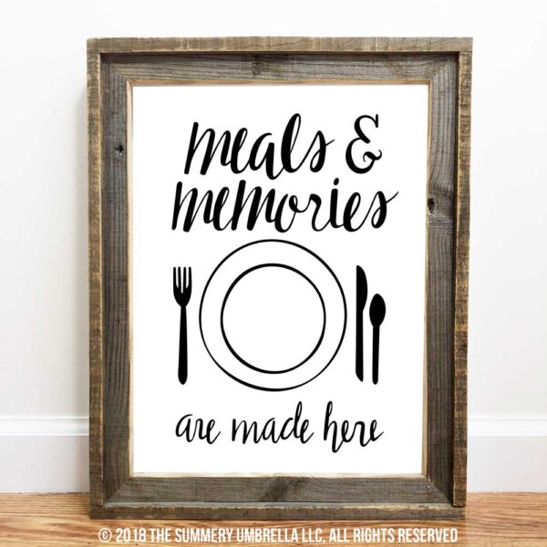 Meals and Memories are Made Here SVG LZ Cathcart