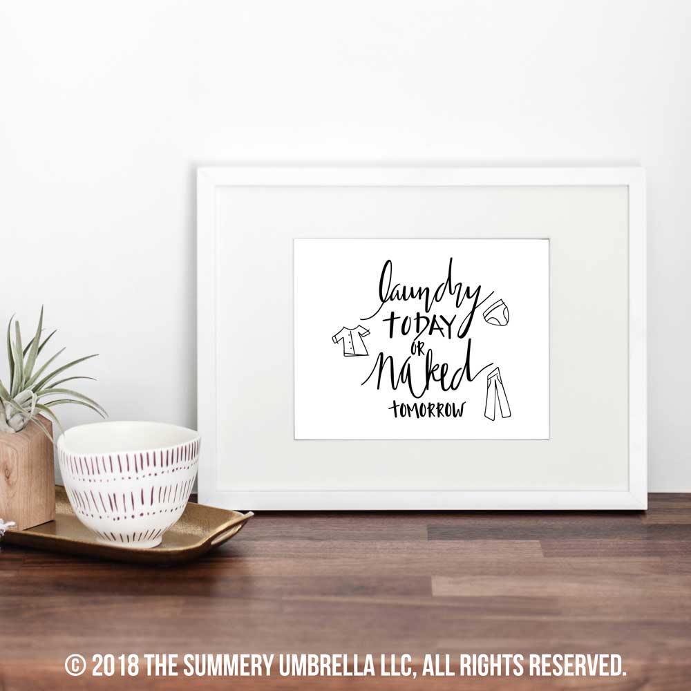 Laundry today or naked tomorrow SVG Cut file by Creative 