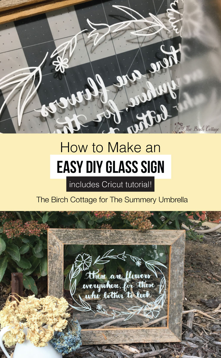 Learn how to make a There are Flowers Everywhere DIY Glass Sign for your home, as a gift for a wedding or any occasion. You can easily make this wall decor from a picture frame or old windows. #cricut #cutfiles #thesummeryumbrella