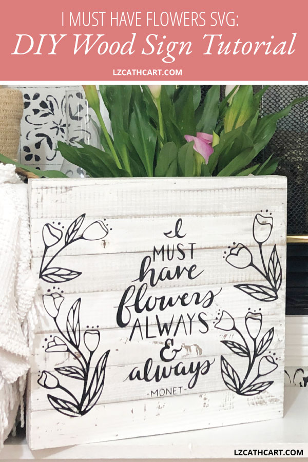 Are you ready for spring? Start the season out right with this super, easy DIY flowers quote wood sign to help combat those winter blues. Learn how to create this beauty today! #springsign #flowersquote #diywoodensign #flowersquotes #musthaveflowers